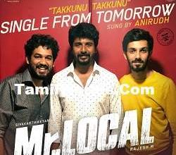 Takkunu Takkunu Mr Local Tamil Movie Single Song