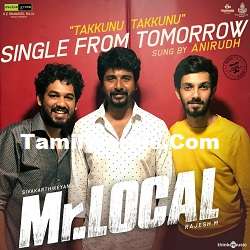 Takkunu Takkunu Mr Local Tamil Movie Single Song